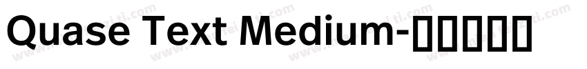 Quase Text Medium字体转换